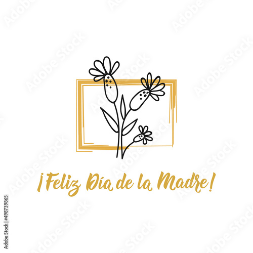 Happy Mother's Day - in Spanish. Lettering. Ink illustration. Modern brush  calligraphy. Feliz Dia de la Madre vector de Stock