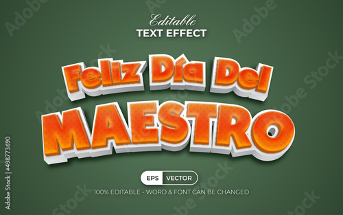 Feliz dia del maestro text effect style. Editable text effect.