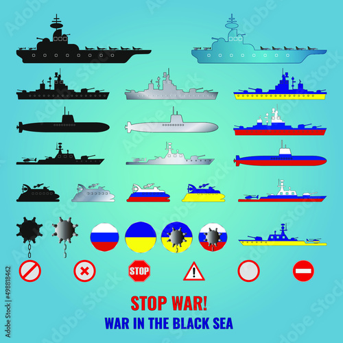 A set of icons of ships, naval mines and anti-war signs painted in the colors of the flags of Russia and Ukraine. Lettering No war! War in the Black Sea. Vector illustration
