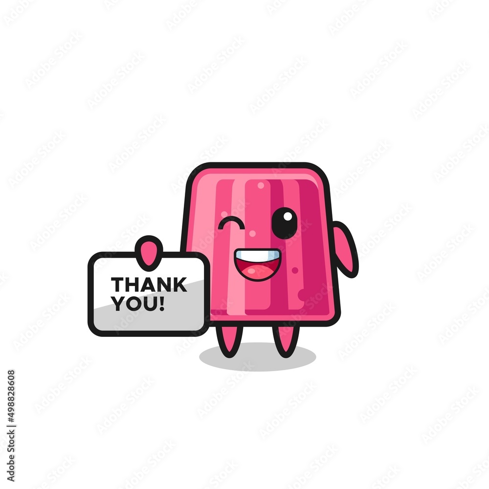 the mascot of the jelly holding a banner that says thank you the mascot of the jelly holding a banner that says thank you