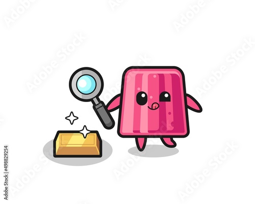 jelly character is checking the authenticity of the gold bullion