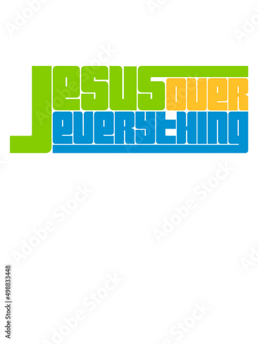Jesus Over Everything 