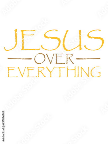 Jesus Over Everything 