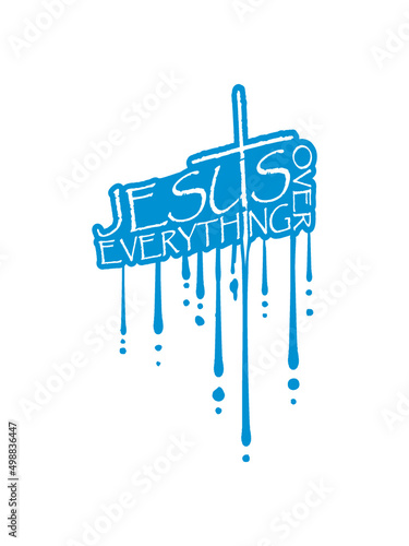 Jesus Over Everything 