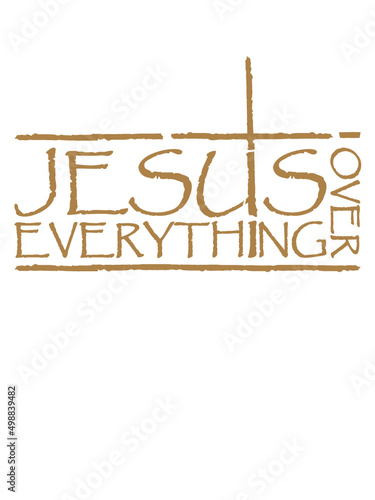 Jesus Over Everything 