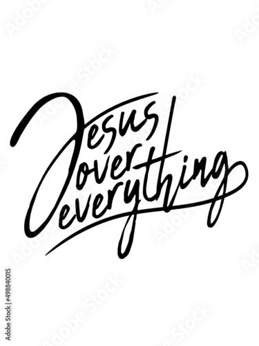 Jesus Over Everything 