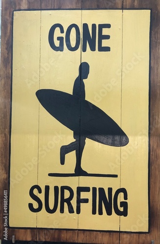 Photography Gone surfing sign artwork