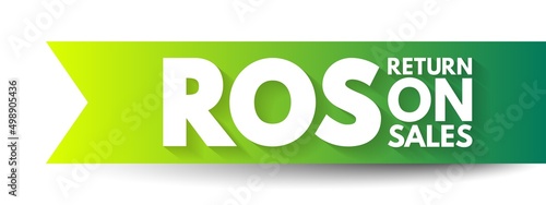 ROS Return On Sales - measure of how efficiently a company turns sales into profits, acronym text concept background