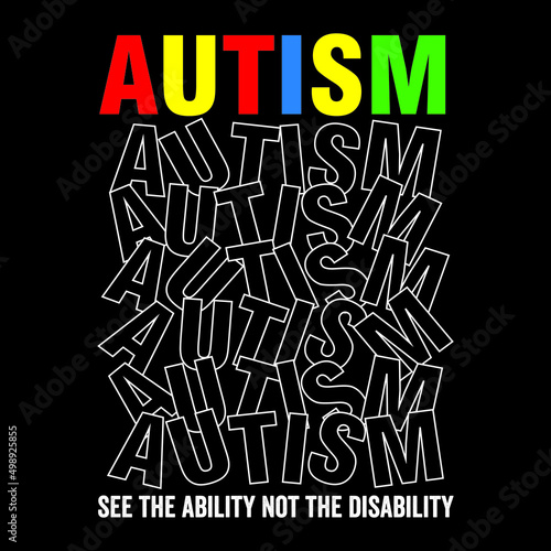 See the ability, not the disability autism awareness t-shirt design