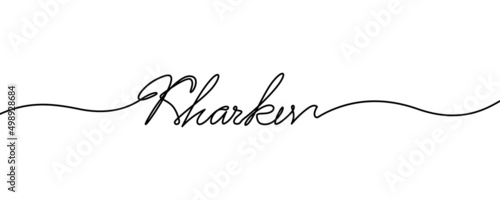 Hand drawn word for Kharkiv city in Ukraine in One line vector style on white background