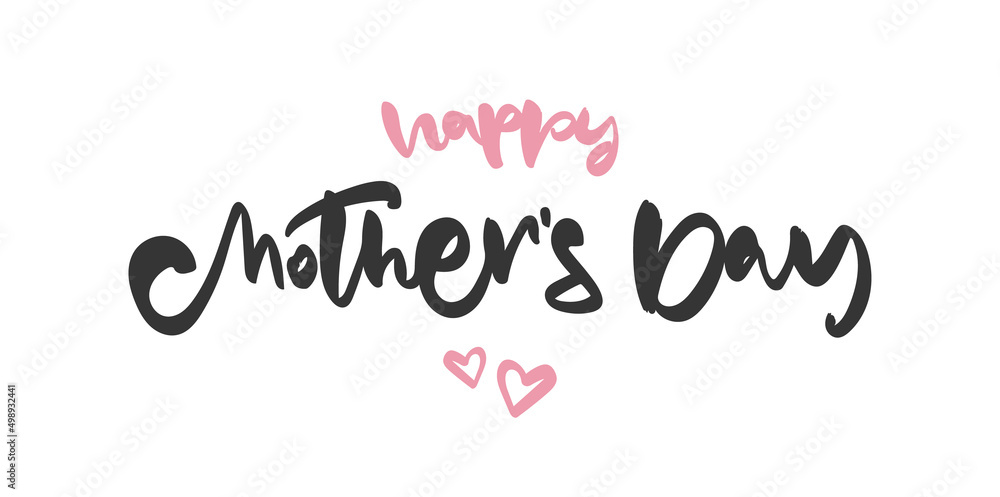Vector illustration Handwritten lettering of Happy Mother's Day on white background.