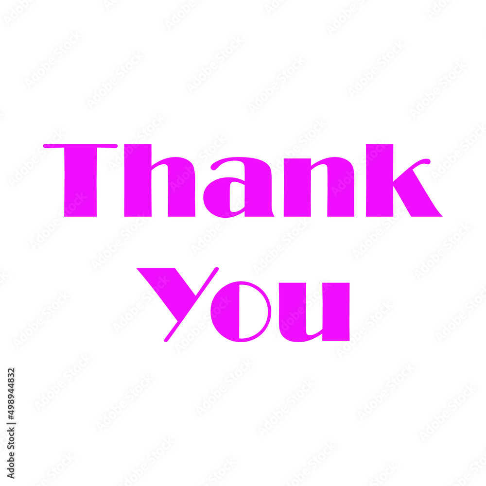 Thank You pink Inscription on white,Use on cards, banner, poster, sticker, packaging and other suitable place. Thank you lettering.Thanksgiving day, Easter and other holidays season quotes and phrases