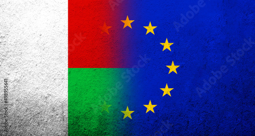 Flag of the European Union with Madagascar National flag. Grunge background