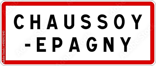 Panneau entr  e ville agglom  ration Chaussoy-Epagny   Town entrance sign Chaussoy-Epagny