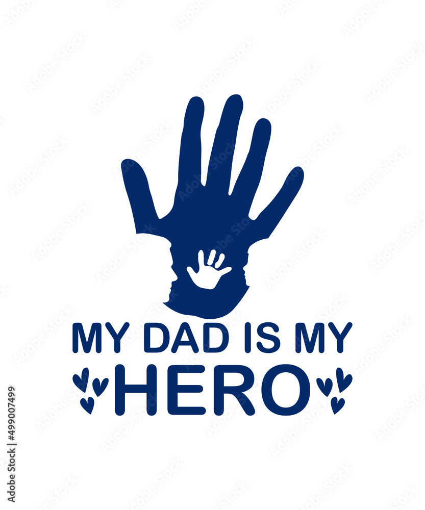 my dad is my hero father's day t-shirt design my dad is my hero father's day t-shirt design