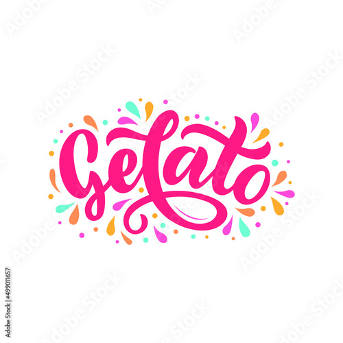 Gelato hand drawn text. Modern brush calligraphy, lettering typography. Template for cafe, menu. Design for logo, badge, sticker, label, emblem, stamp. Vector illustration isolated on white background