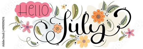 Hello July. JULY month vector text hand lettering with flowers, and leaves. Decoration floral vintage. Illustration month July	
