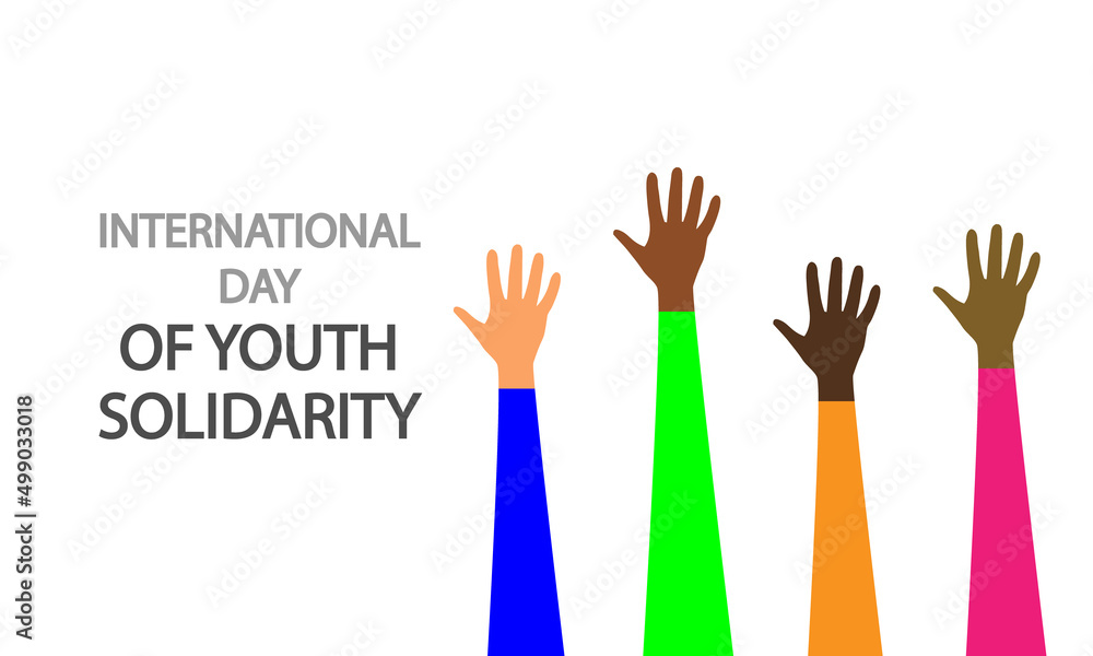 International day of youth solidarity hands, vector art illustration. International day of youth solidarity hands, vector art illustration.