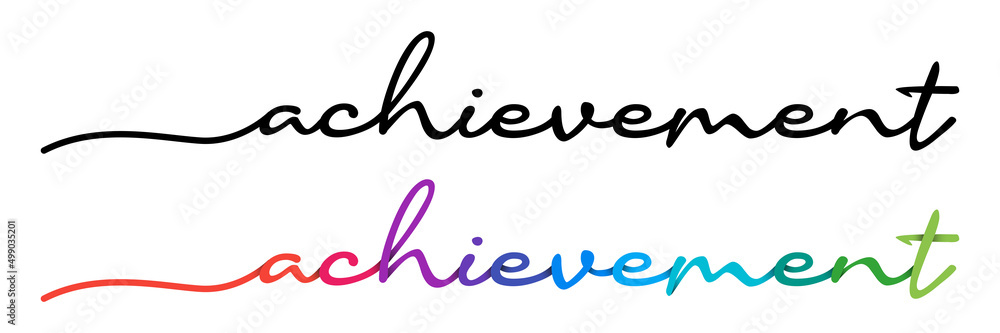 Achievement Handwriting Black & Colorful Lettering Calligraphy Banner. Greeting Card Illustration.