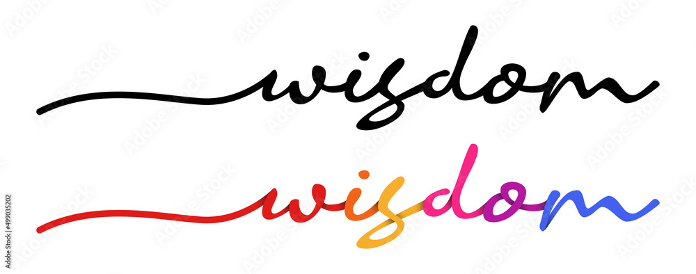 Wisdom Handwriting Black & Colorful Lettering Calligraphy Banner. Greeting Card Vector Illustration.