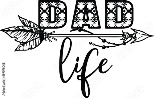 Dad Life Aztec Vector Illustration File