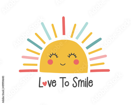 Cute sun vector illustration. Love to smile typography card for your design. Bright and beautiful cartoon illustration with letters and sun.