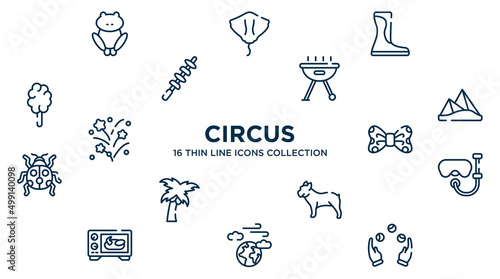 concept of 16 circus outline icons such as toad, wellington, , pyramids, bow tie, snorkel, bulldog, atmosphere, juggling vector illustration.