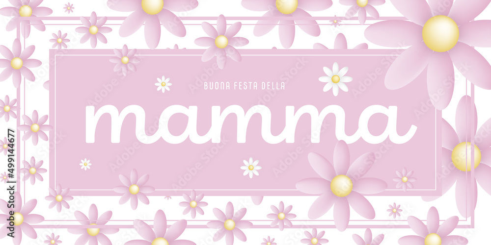 Italian text : Buona festa della Mamma, on an pink rectangular frame with pink blossoms on white background Italian text : Buona festa della Mamma, on an pink rectangular frame with pink blossoms on white background