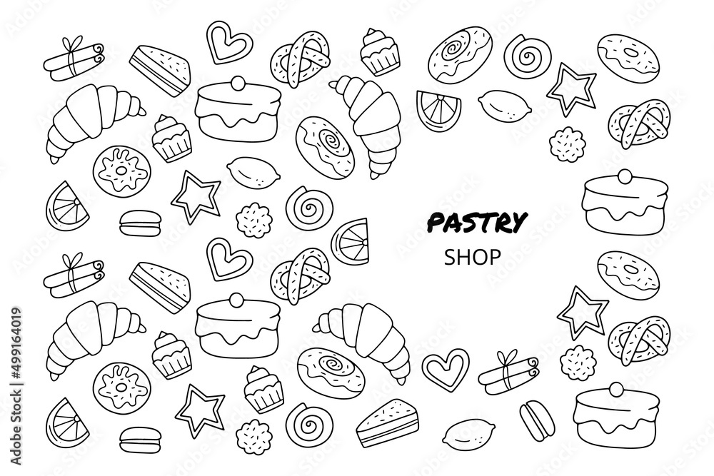 Hand drawn template with sweets such as cake, donut, cupcake, croissant. Doodle sketch style. Illustration for pastry shop.