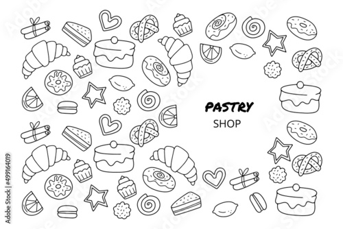 Hand drawn template with sweets such as cake, donut, cupcake, croissant. Doodle sketch style. Illustration for pastry shop.