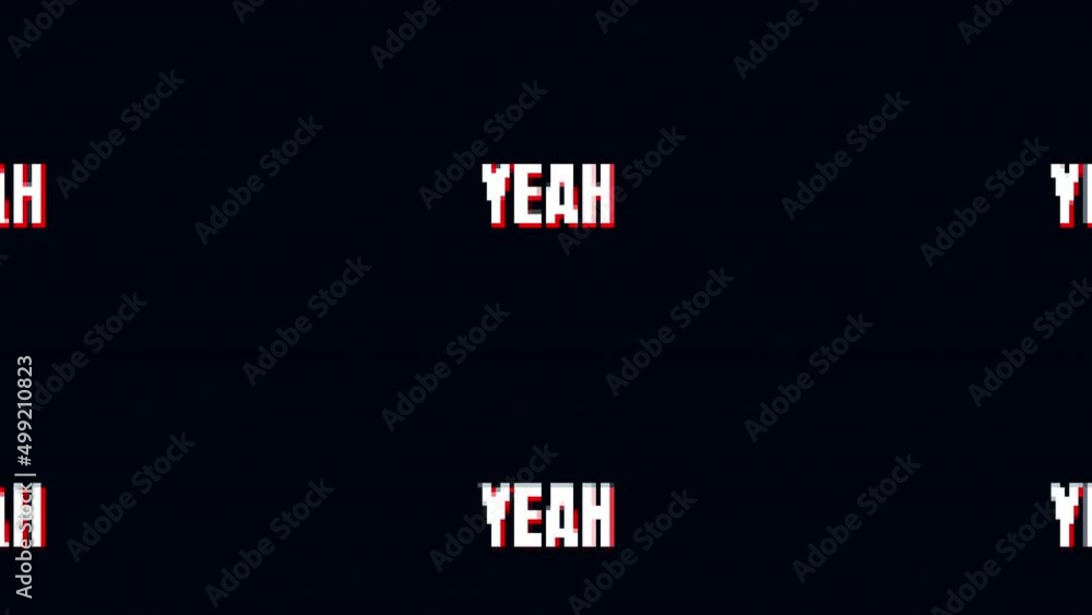 yeah text Glitch pixel Animation On Black Background.4K motion animation.