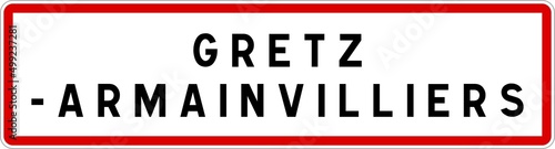 Panneau entrée ville agglomération Gretz-Armainvilliers / Town entrance sign Gretz-Armainvilliers