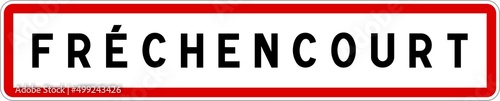 Panneau entrée ville agglomération Fréchencourt / Town entrance sign Fréchencourt