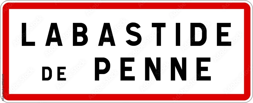 Panneau entrée ville agglomération Labastide-de-Penne / Town entrance sign Labastide-de-Penne