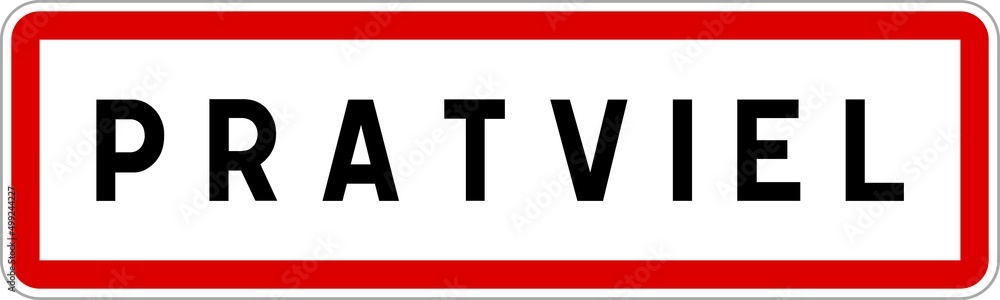 Panneau entrée ville agglomération Pratviel / Town entrance sign Pratviel Panneau entrée ville agglomération Pratviel / Town entrance sign Pratviel