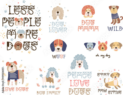 Funny dog quotes and characters, lettering prints. Vector illustration.