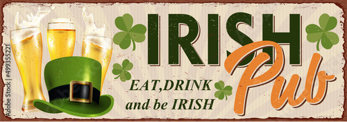 Irish pub vintage metal sign.