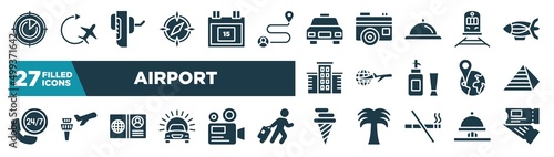 set of airport icons in filled style. glyph web icons such as airplanes on radar, round compass, taxi frontal vehicle, streetcar, travelling around the world, keops pyramid, open passport, icecream photo