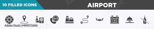 set of 10 filled airport icons. editable glyph icons such as life bouy, place point, passport control, hotel phone, baggage on conveyor band, journey, unmanned, hotel bell ringing vectors.