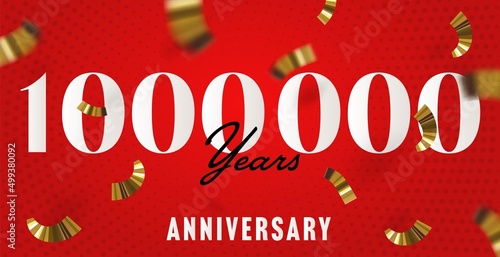 1000000 year anniversary congratulation design. One million years celebration. Realistic banner template design vector illustration