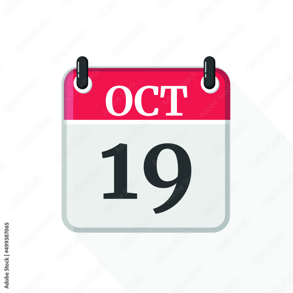 October 19 Calendar Icon. Calendar Icon with white background. Flat style. Date, day and month October 19 Calendar Icon. Calendar Icon with white background. Flat style. Date, day and month