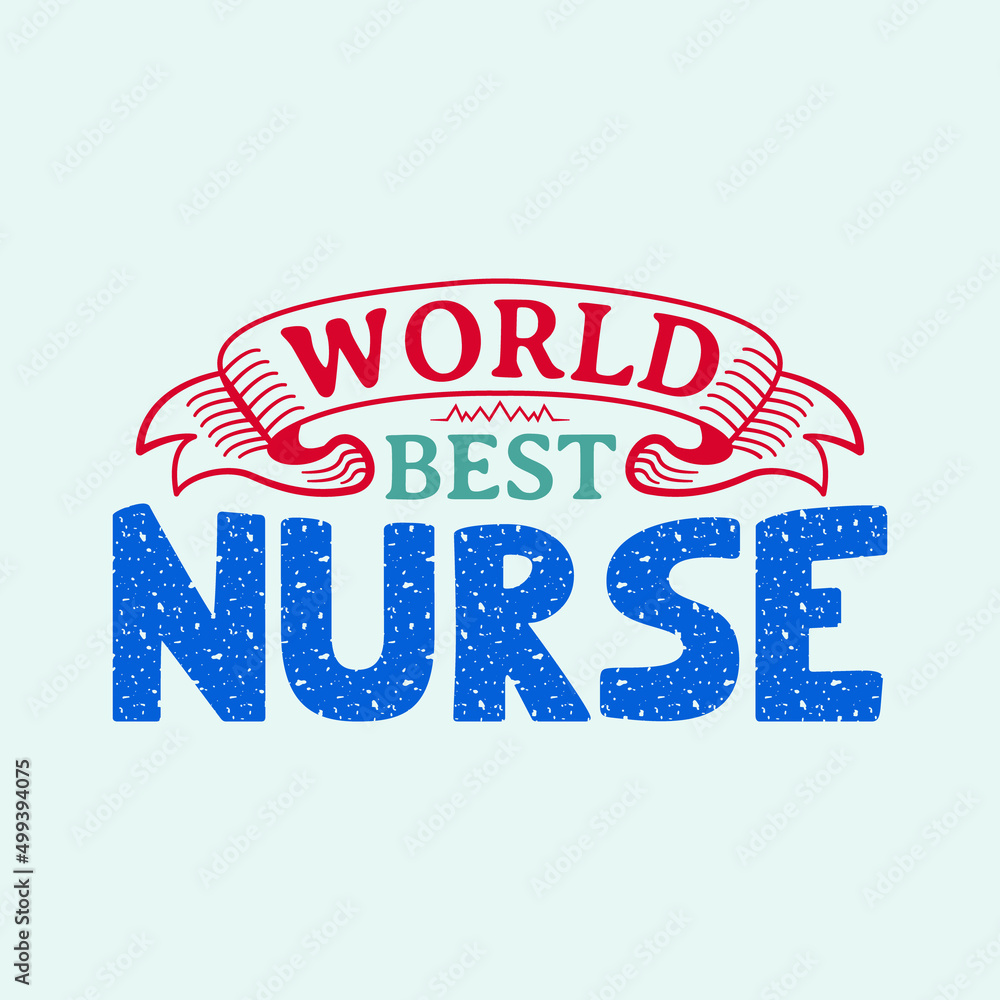 Nurse Day lettering design, Nurse Day quotes typography for t shirt poster sticker and card