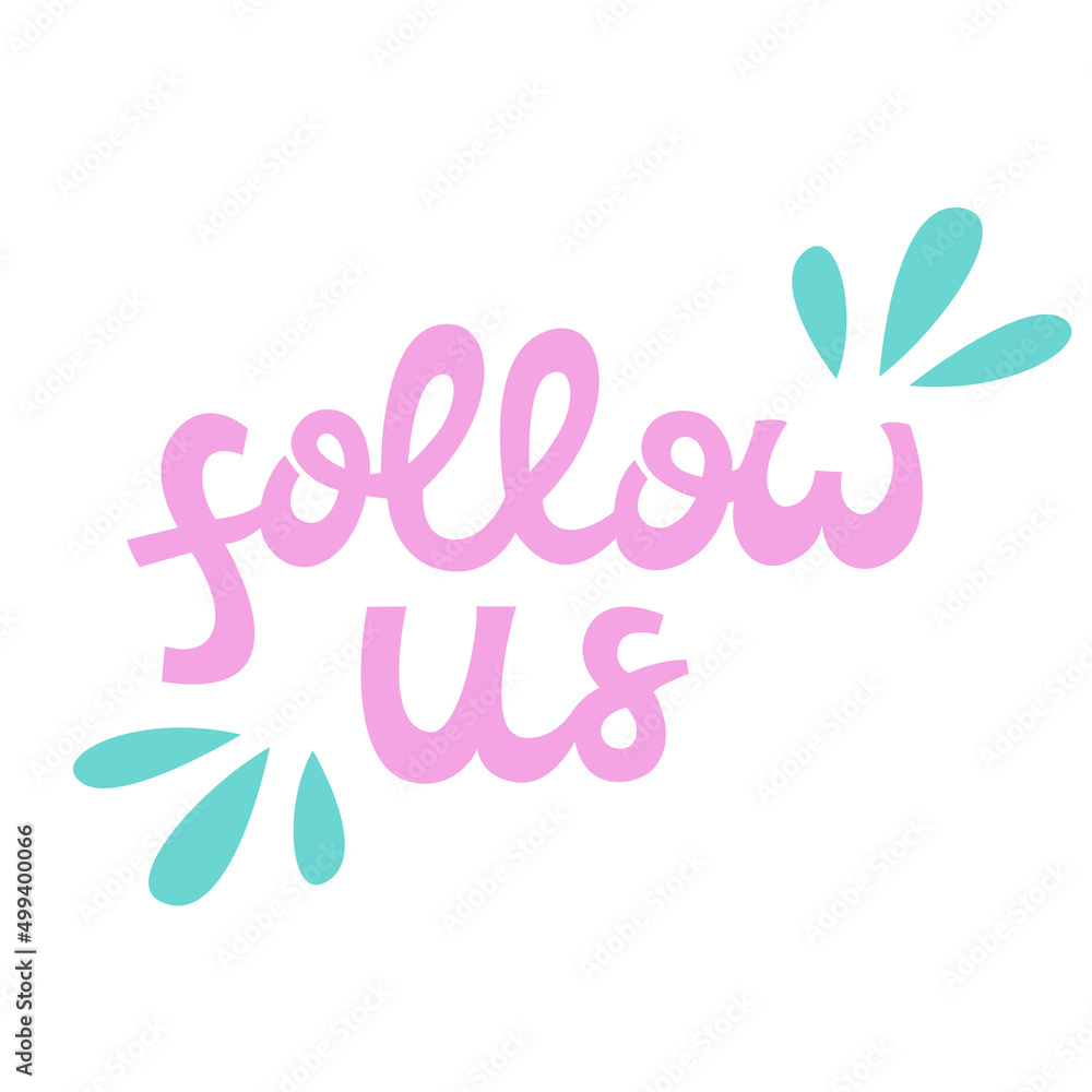 Follow us banner. Handwritten bright lettering. Vector illustration. Social media sticker Follow us banner. Handwritten bright lettering. Vector illustration. Social media sticker