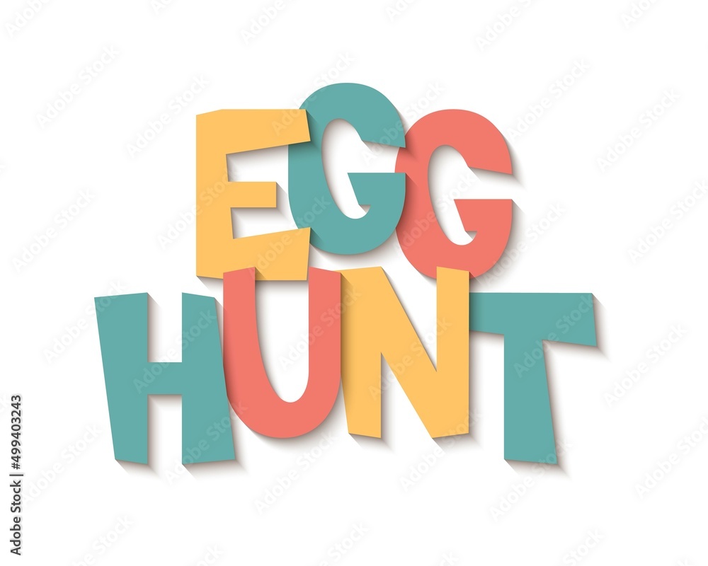 Egg Hunt. Text, lettering for a festive greeting card, banner, poster. Letters in the grotesque style, casting a shadow. Vector illustration in flat style. Egg Hunt. Text, lettering for a festive greeting card, banner, poster. Letters in the grotesque style, casting a shadow. Vector illustration in flat style.