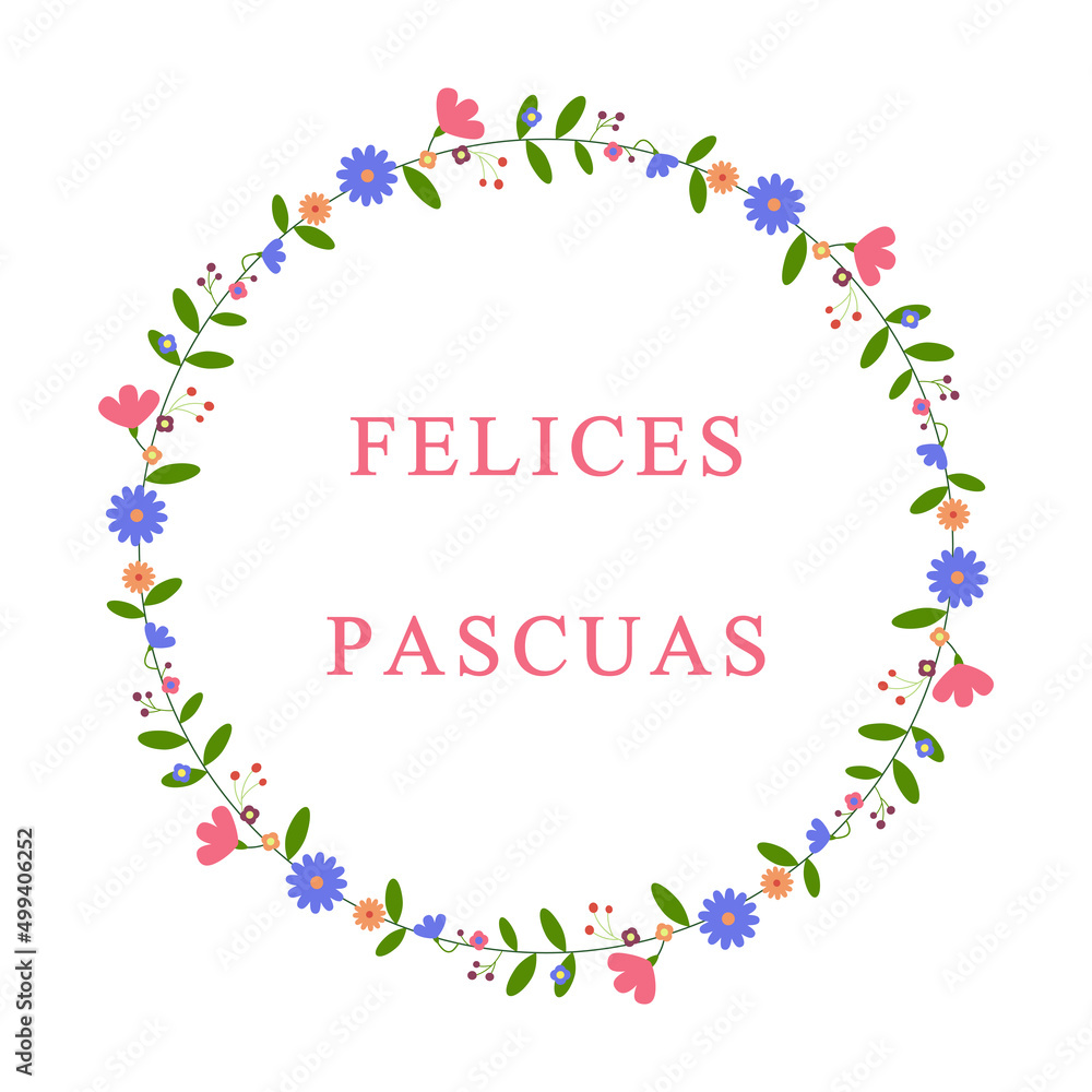 Felices Pascuas - Happy Easter in Spanish holiday banner. Easter greeting card. Festive vector illustration with floral design