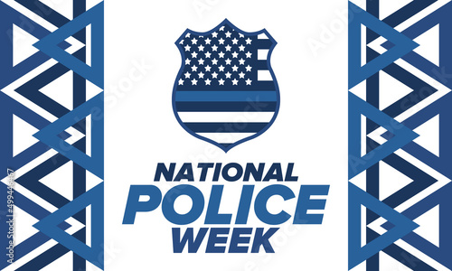 National Police Week in May. Celebrated annual in United States. In honor of the police hero. Police badge and patriotic elements. Officers Memorial Day. Poster, card, banner. Vector illustration