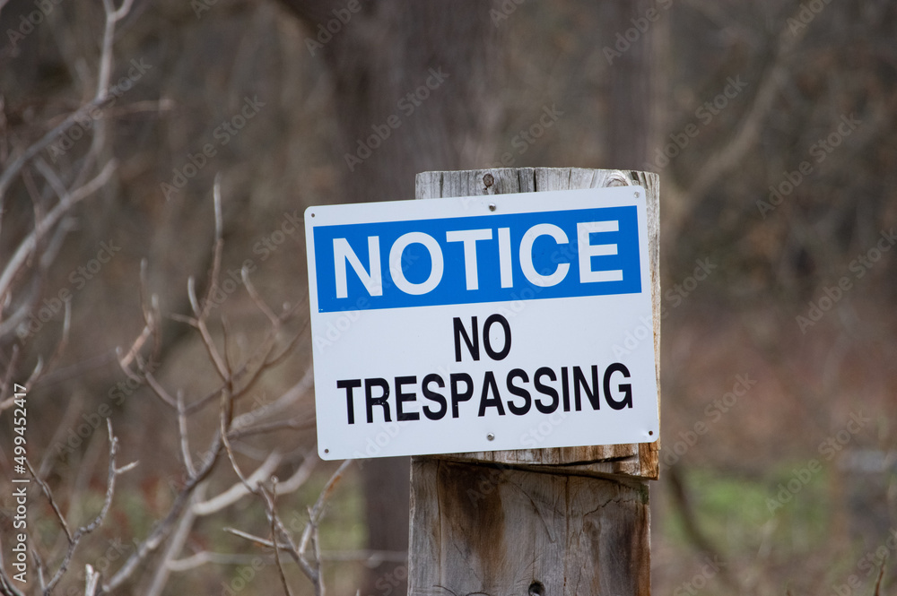 Notice: No Trespassing Sign, St. Catharines, Ontario, Canada