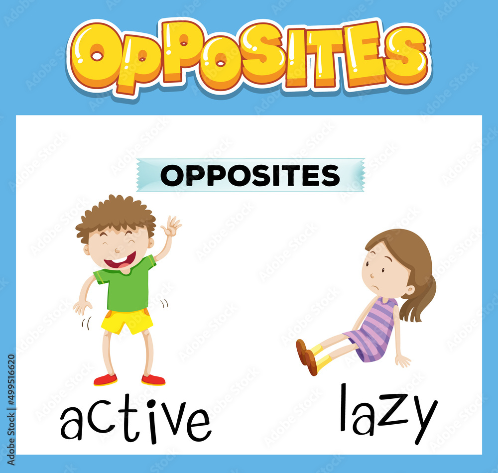 Opposite English words with active and lazy Opposite English words with active and lazy
