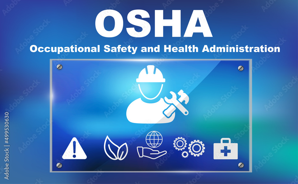 OSHA, Occupational Health and Safety Act. Concept plate with icons. Information awareness poster