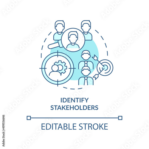 Identify stakeholders turquoise concept icon. Step of stakeholder relations abstract idea thin line illustration. Isolated outline drawing. Editable stroke. Arial, Myriad Pro-Bold fonts used